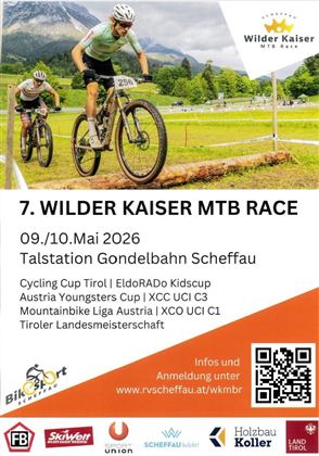 A poster for the 7th Wilder Kaiser MTB Race, taking place on May 9th and 10th, 2026 in Scheffau. It features cyclists on a course in nature, surrounded by mountains.