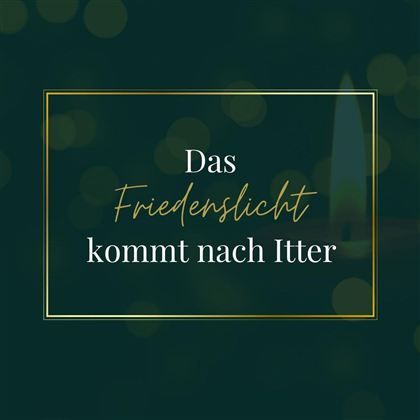 Das Friedenslicht kommt nach Itter