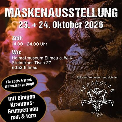Eine Ankündigung für eine Maskenausstellung am 23. und 24. Oktober 2026. Die Veranstaltung findet im Heimatmuseum Ellmau statt und verspricht verschiedene Krampus-Gruppen aus der Umgebung.
