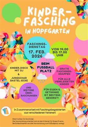 Ein bunter Flyer für das Kinder-Faschingsevent im Hopfgarten. Es wird eine Kinder-Disco, Bastelaktionen und kostenlose Faschingskrapfen für verkleidete Kinder angeboten.