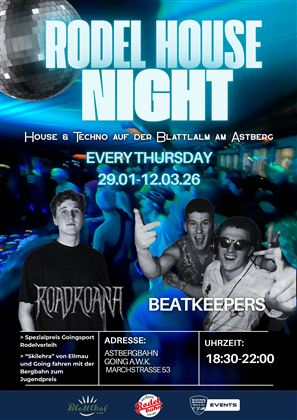 Eine Veranstaltungsposter für die "Rodel House Night" mit DJ-Acts und Tanz. Die Veranstaltung findet jeden Donnerstag am Astberg statt, mit einem Fokus auf House und Techno Musik.