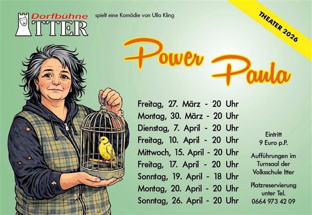 Ein Plakat für das Theaterstück "Power Paula". Es zeigt eine Frau mit einem Käfig und einem Vogel, zusammen mit den Aufführungsterminen und Informationen.