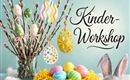 Kinder Worshop