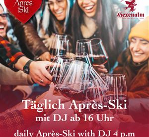 Een vrolijke groep mensen geniet van drankjes en lacht samen. De afbeelding promoot dagelijks Après-Ski met DJ vanaf 16 uur.